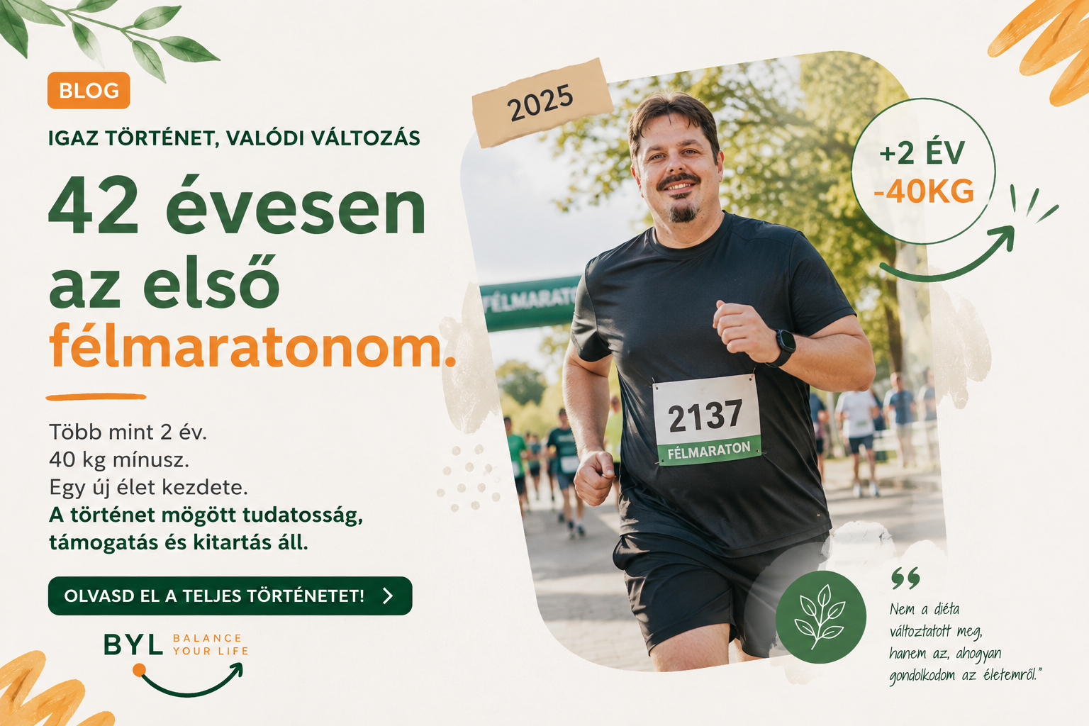 Félmaraton 42 évesen, életedben először – Gábor története